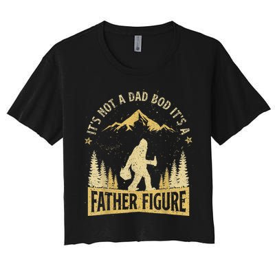 Funny Father's Day It's Not a Dad Bod It's a Father Figure Crop Top