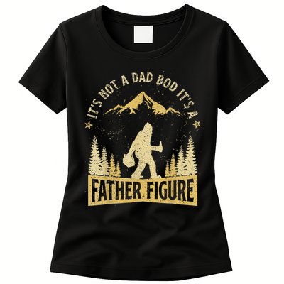 Funny Father's Day It's Not a Dad Bod It's a Father Figure Womens T-Shirt
