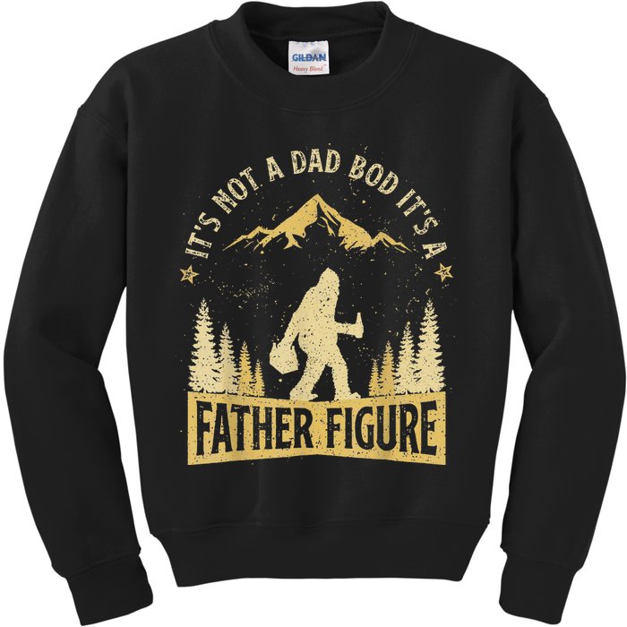 Funny Father's Day It's Not a Dad Bod It's a Father Figure Kids Sweatshirt