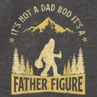 Funny Father's Day It's Not a Dad Bod It's a Father Figure Vector Backpack