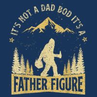 Funny Father's Day It's Not a Dad Bod It's a Father Figure Infant Baby Jersey Bodysuit