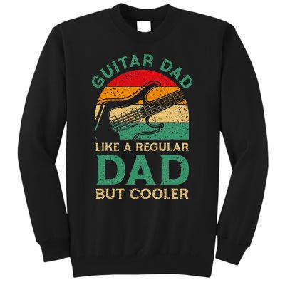 Funny Fathers Day Guitar Dad For Guitarist Music Lover Dad Tall Sweatshirt