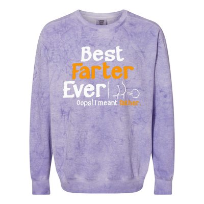 Funny Fathers Day Dad Best Farter Ever I Mean Father Colorblast Crewneck Sweatshirt