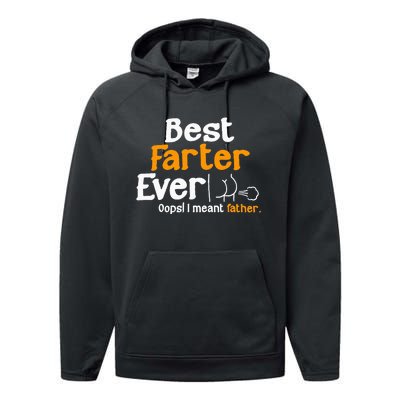 Funny Fathers Day Dad Best Farter Ever I Mean Father Performance Fleece Hoodie