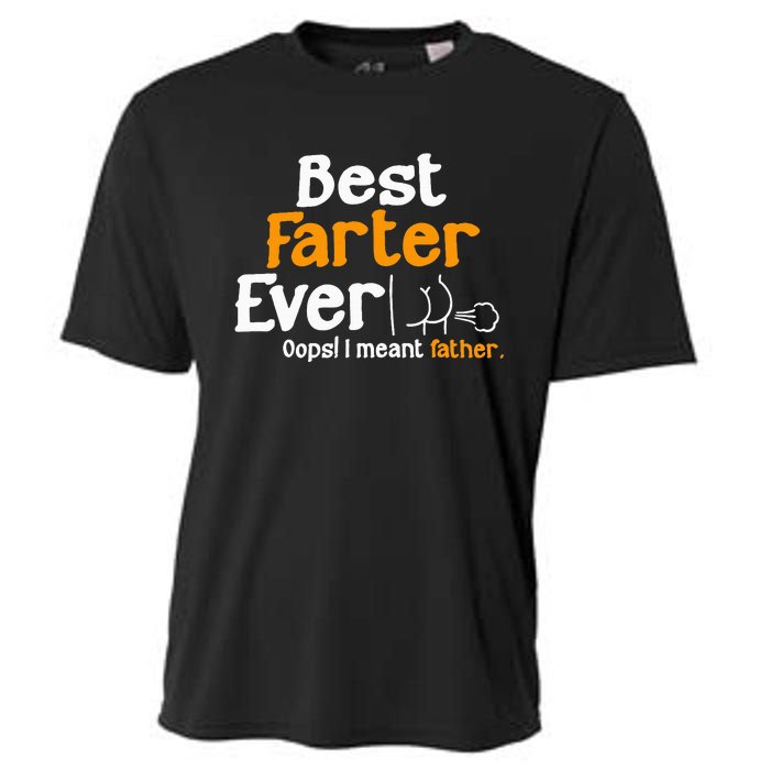 Funny Fathers Day Dad Best Farter Ever I Mean Father Cooling Performance Crew T-Shirt