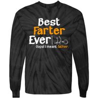 Funny Fathers Day Dad Best Farter Ever I Mean Father Tie-Dye Long Sleeve Shirt