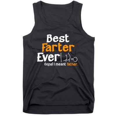 Funny Fathers Day Dad Best Farter Ever I Mean Father Tank Top