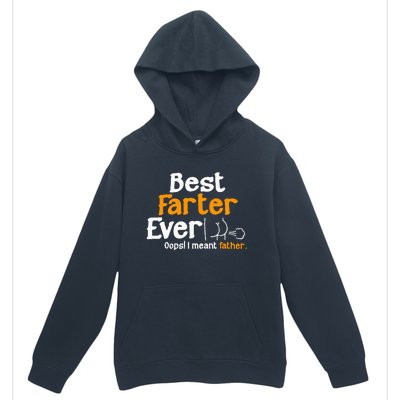 Funny Fathers Day Dad Best Farter Ever I Mean Father Urban Pullover Hoodie