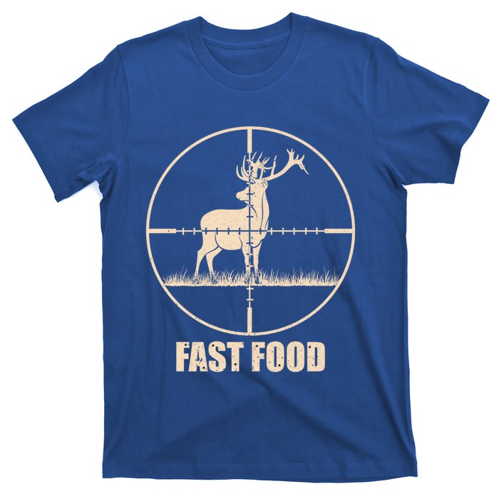 Fast Food Deer Funny Hunting For Hunters Meaningful Gift T-Shirt