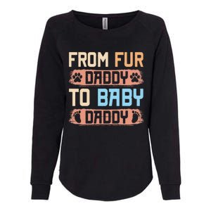 From Fur Daddy To Baby Daddy Funny Dog Dad Pregnancy Announc Womens California Wash Sweatshirt