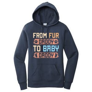 From Fur Daddy To Baby Daddy Funny Dog Dad Pregnancy Announc Women's Pullover Hoodie