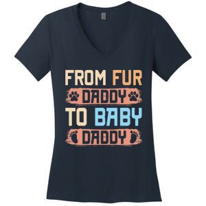 From Fur Daddy To Baby Daddy Funny Dog Dad Pregnancy Announc Women's V-Neck T-Shirt