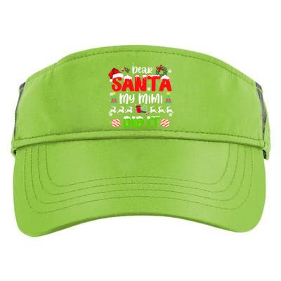 Family Funny Dear Santa My Mimi Did It Christmas Pajama Gift Adult Drive Performance Visor