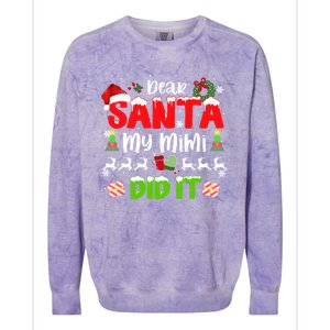 Family Funny Dear Santa My Mimi Did It Christmas Pajama Gift Colorblast Crewneck Sweatshirt