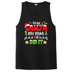 Family Funny Dear Santa My Mimi Did It Christmas Pajama Gift PosiCharge Competitor Tank