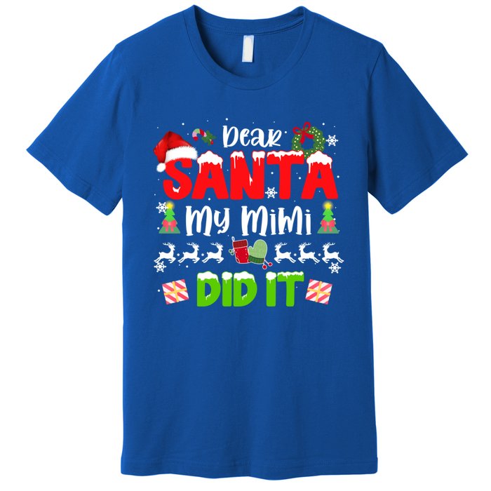 Family Funny Dear Santa My Mimi Did It Christmas Pajama Gift Premium T-Shirt