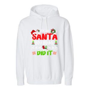 Family Funny Dear Santa My Mimi Did It Christmas Pajama Gift Garment-Dyed Fleece Hoodie