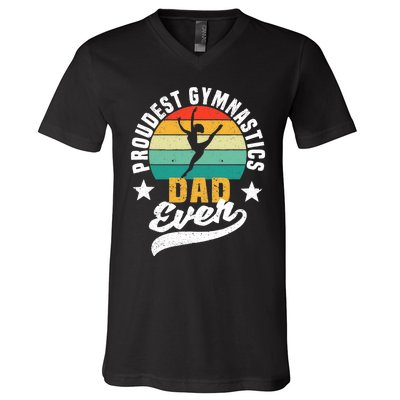 Funny Father's Day Gymnast Proudest Gymnastics Dad Ever V-Neck T-Shirt