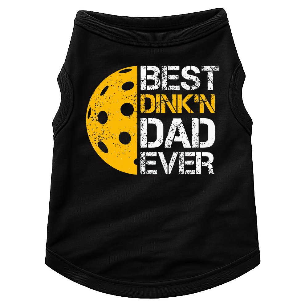 Funny Father's Day Pickleball Best Dink'n Dad Ever Funny Doggie Tank