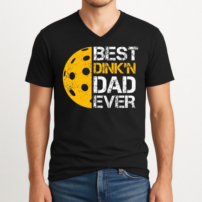 Funny Father's Day Pickleball Best Dink'n Dad Ever Funny V-Neck T-Shirt