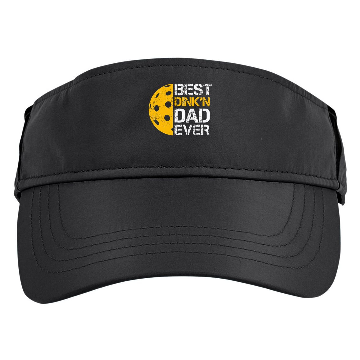 Funny Father's Day Pickleball Best Dink'n Dad Ever Funny Adult Drive Performance Visor