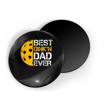 Funny Father's Day Pickleball Best Dink'n Dad Ever Funny Magnet