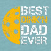 Funny Father's Day Pickleball Best Dink'n Dad Ever Funny Sueded Cloud Jersey T-Shirt