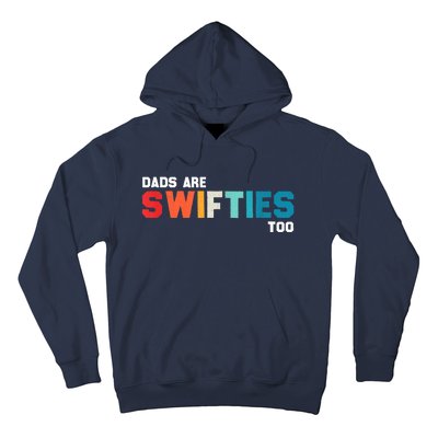 Funny Father's Day Dads Are Too Hoodie