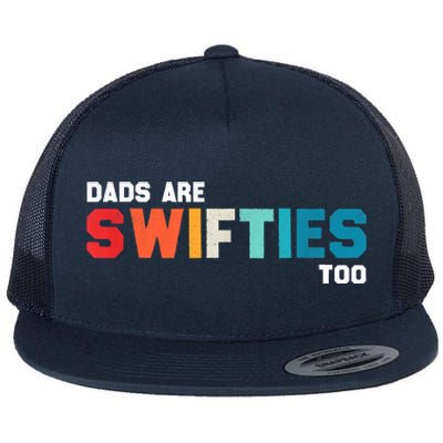 Funny Father's Day Dads Are Too Flat Bill Trucker Hat