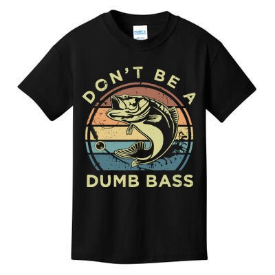 Funny Fishing DonT Be A Dumb Bass Vintage Fisherman Gift Kids T-Shirt