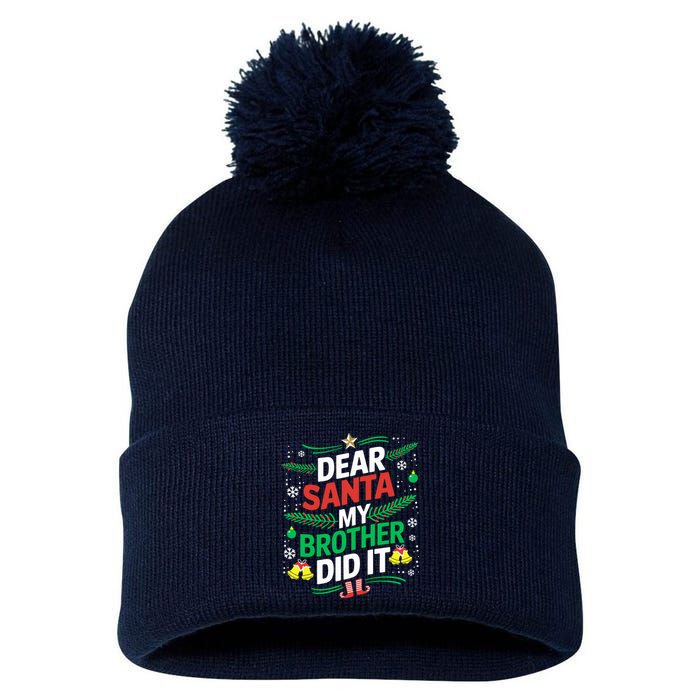 Family Funny Dear Santa My Brother Did It Christmas Pom Pom 12in Knit Beanie