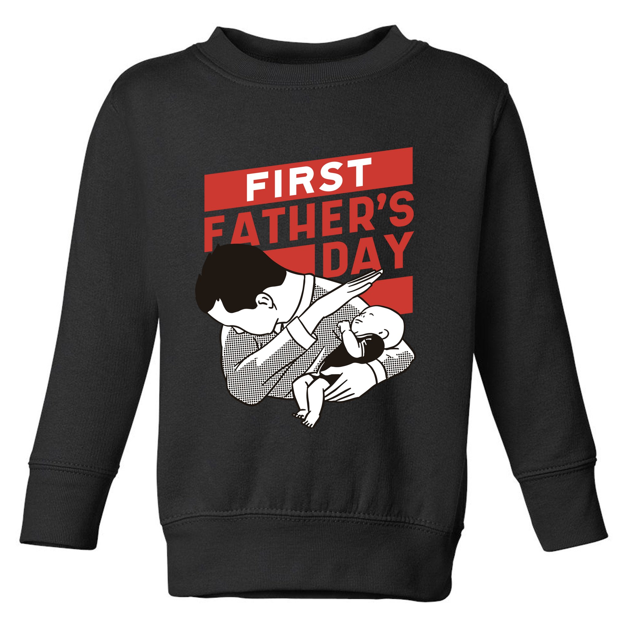 First Father's Day Dab Toddler Sweatshirt