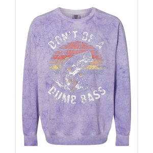 Funny Fishing Dont Be Dumb Bass Funny Dad Fisherman Colorblast Crewneck Sweatshirt