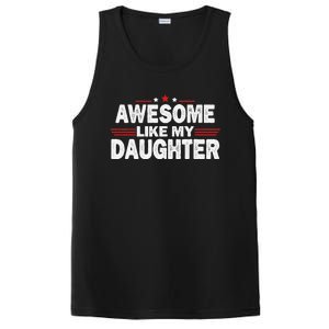 Funny FatherS Day Awesome Like My Daughters Family Lovers PosiCharge Competitor Tank