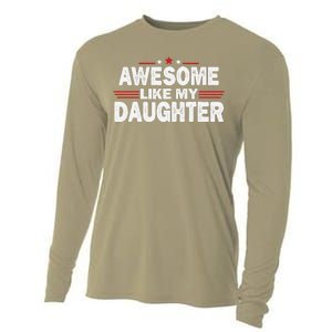 Funny FatherS Day Awesome Like My Daughters Family Lovers Cooling Performance Long Sleeve Crew