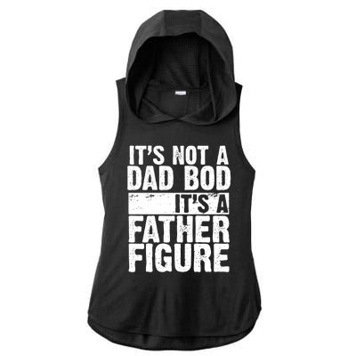 Father Figure Dad Bod Funny Meme Ladies PosiCharge Tri-Blend Wicking Draft Hoodie Tank