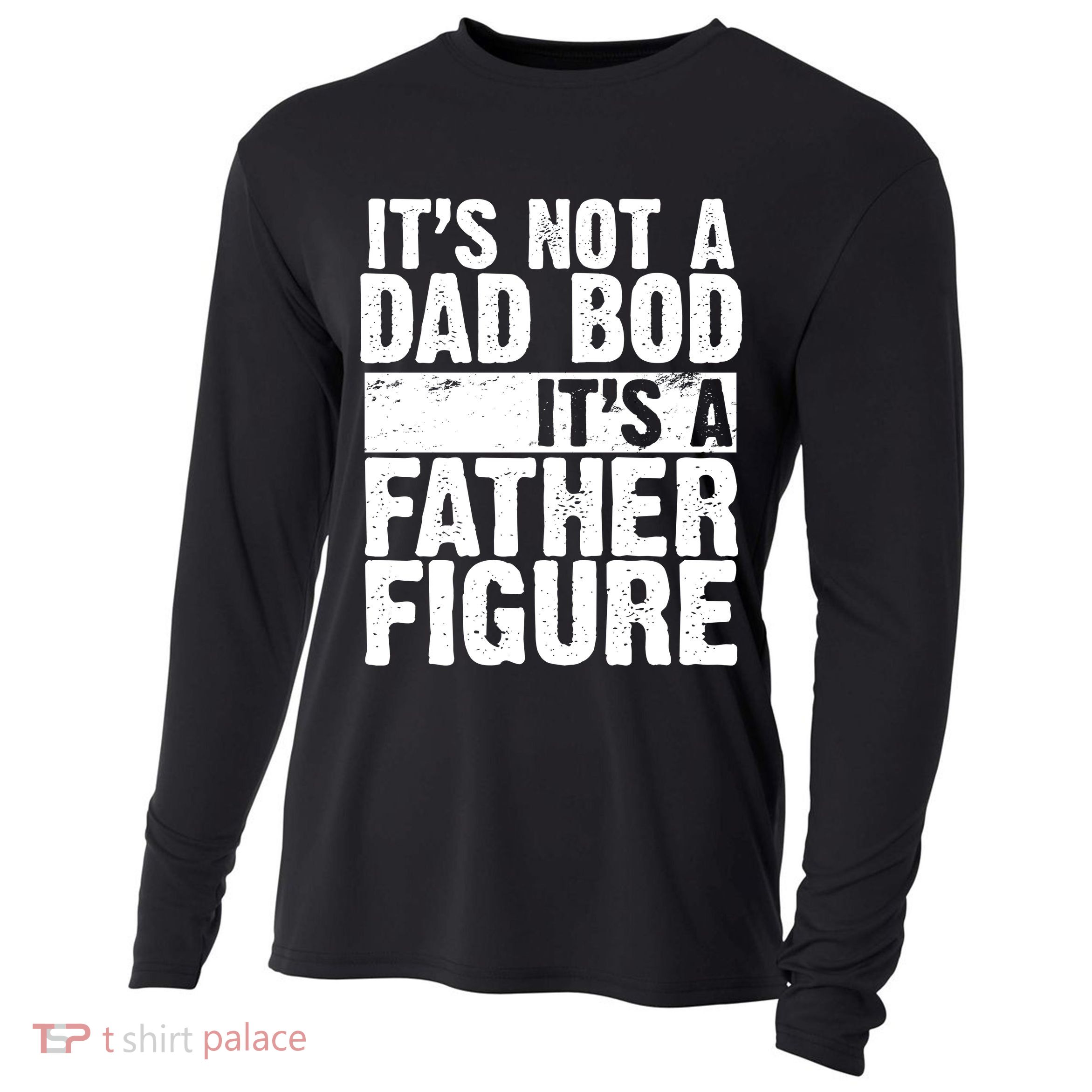 Father Figure Dad Bod Funny Meme Cooling Performance Long Sleeve Crew