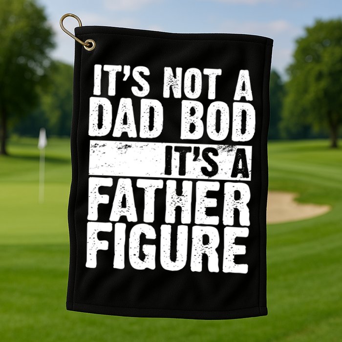 Father Figure Dad Bod Funny Meme Golf Towel