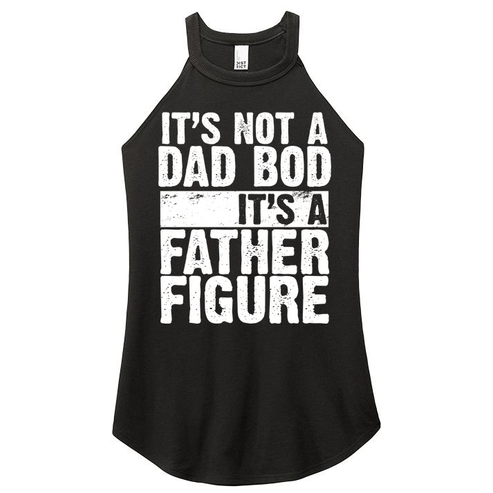 Father Figure Dad Bod Funny Meme Women's Perfect Tri Rocker Tank
