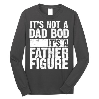 Father Figure Dad Bod Funny Meme Long Sleeve Shirt