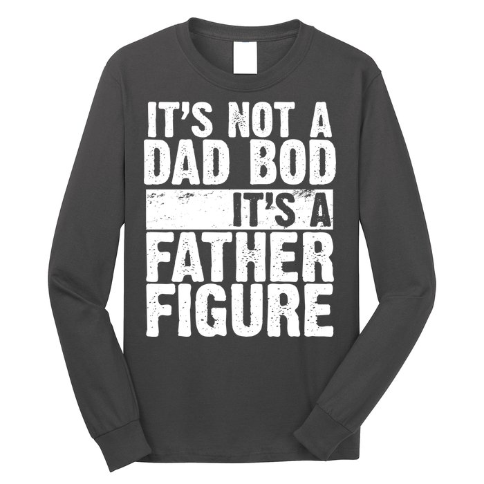 Father Figure Dad Bod Funny Meme Long Sleeve Shirt