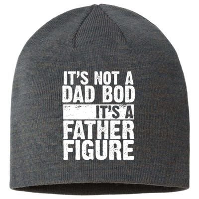 Father Figure Dad Bod Funny Meme Sustainable Beanie