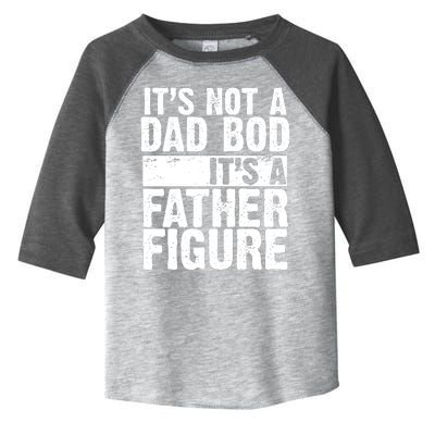 Father Figure Dad Bod Funny Meme Toddler Fine Jersey T-Shirt