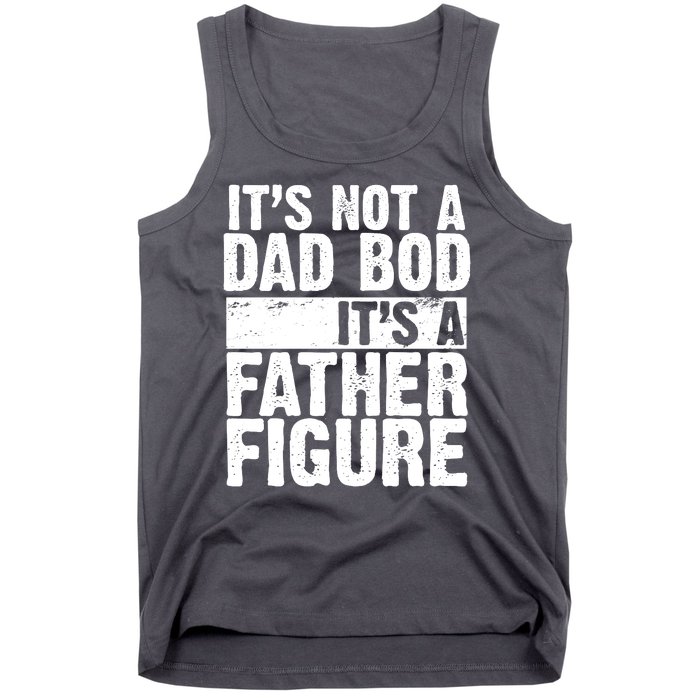 Father Figure Dad Bod Funny Meme Tank Top