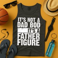 Father Figure Dad Bod Funny Meme Tank Top