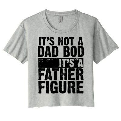 Father Figure Dad Bod Funny Meme Women's Crop Top Tee