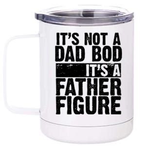 Father Figure Dad Bod Funny Meme 12 oz Stainless Steel Tumbler Cup