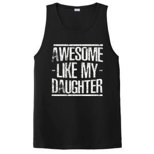 Funny FatherS Day Awesome Like My Daughter PosiCharge Competitor Tank