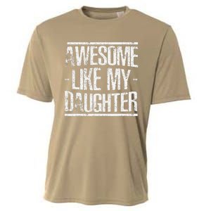 Funny FatherS Day Awesome Like My Daughter Cooling Performance Crew T-Shirt