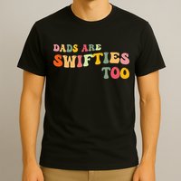 Funny Father's Day Dads Are Swifties Too T-Shirt